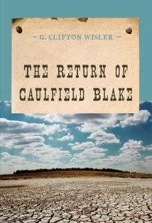 The Return of Caulfield Blake Read online