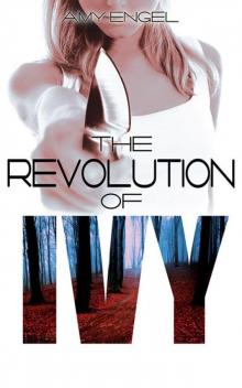 The Revolution of Ivy Read online