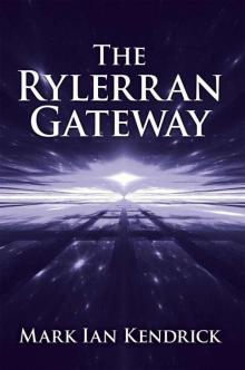 The Rylerran Gateway