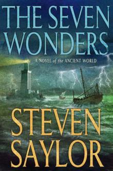 The Seven Wonders: A Novel of the Ancient World (Novels of Ancient Rome) Read online