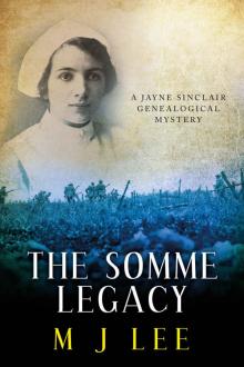 The Somme Legacy: A Jayne Sinclair Genealogical Mystery (Jayne Sinclair Genealogical Mysteries Book 2) Read online