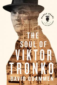 The Soul of Viktor Tronko (Nancy Pearl’s Book Lust Rediscoveries) Read online