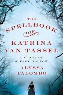 The Spellbook of Katrina Van Tassel Read online