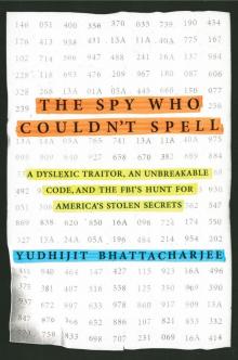 The Spy Who Couldn't Spell