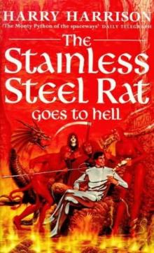 The Stainless Steel Rat Go's To Hell