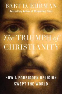 The Triumph of Christianity Read online