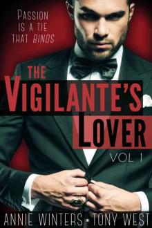 The Vigilante's Lover: A Romantic Suspense Thriller (The Vigilantes Book 1)