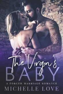 The Virgin's Baby_A Forced Marriage Romance