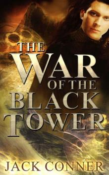 The War Of The Black Tower (Book 2) Read online