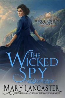 The Wicked Spy (Blackhaven Brides Book 7) Read online