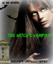The Witch's Vampire (New Adult Paranormal Romance) (Mystery Springs Series) Read online