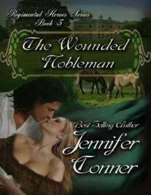 The Wounded Nobleman (The Regimental Heroes) Read online