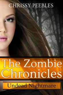 The Zombie Chronicles - Book 5 - Undead Nightmare (Apocalypse Infection Unleashed Series) Read online
