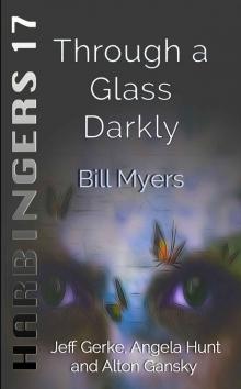 Through a Glass Darkly (Harbingers Book 17) Read online
