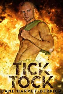 TICK TOCK (EOD (Explosive Ordnance Disposal) Book 1) Read online