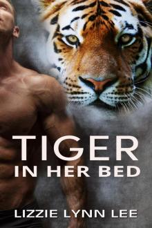 Tiger in Her Bed Revised Kindle Read online