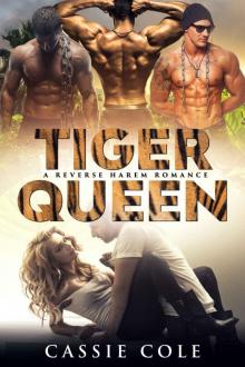 Tiger Queen: A Reverse Harem Romance Read online