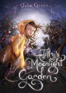 Tilly's Moonlight Garden Read online