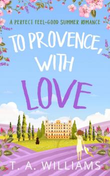To Provence, with Love Read online