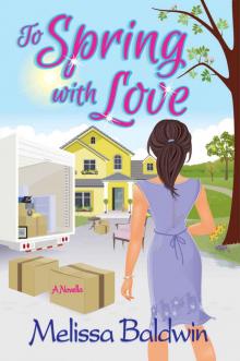 To Spring with Love: A Novella (Seasons of Summer Novella Series Book 3)