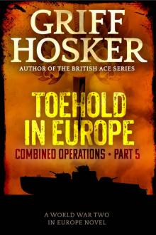 Toehold in Europe (Combined Operations Book 5)