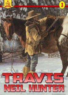 Travis (A Piccadilly Publishing Western Book 3) Read online