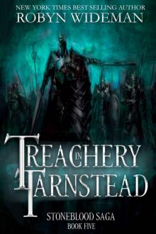 Treachery in Tarnstead (Stoneblood Saga Book 5) Read online