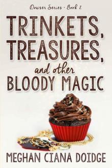 Trinkets, Treasures, and Other Bloody Magic Read online