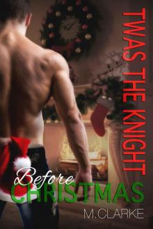 Twas The Knight Before Christmas (Something Great #3.5) Read online