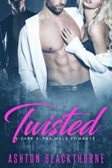 Twisted (Dark Book 1) Read online