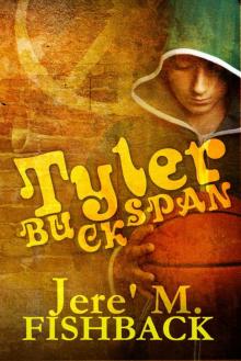 Tyler Buckspan Read online