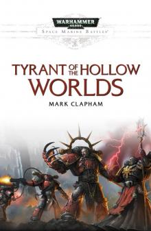 Tyrant of the Hollow Worlds Read online