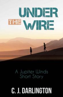 Under the Wire_A Jupiter Winds Short Story Read online