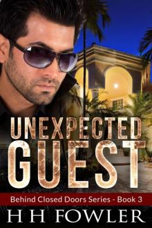 Unexpected Guest--(Behind Closed Doors 3) Read online