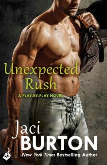 Unexpected Rush (Play-By-Play #11) Read online