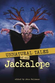 Unnatural Tales Of The Jackalope Read online