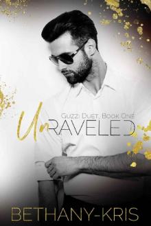 Unraveled (Guzzi Duet Book 1) Read online