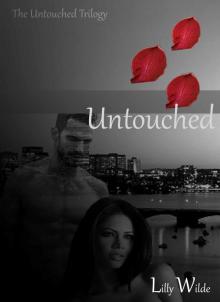 Untouched (The Untouched Trilogy Book 1) Read online