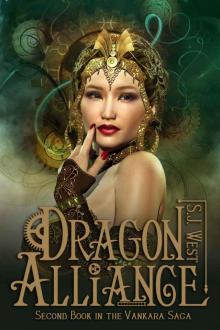 [Vankara Saga 02.0] Dragon Alliance Read online