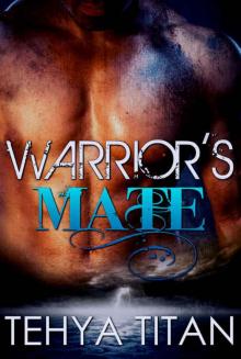Warrior's Mate: A Sci-Fi Shifter Romance (Warriors of Vor Book 1) Read online