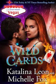 Wild Cards (Charmed in Vegas Book 5) Read online