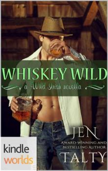 Wild Irish_Whiskey Wild Read online