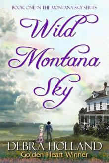 Wild Montana Sky (The Montana Sky Series) Read online