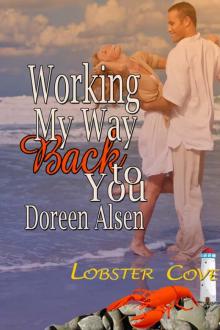Working My Way Back to You Read online