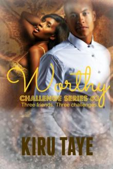 Worthy (Challenge Series, #3) Read online