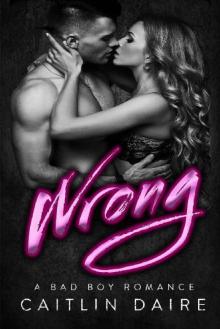 Wrong (Hollywood Bad Boys) Read online