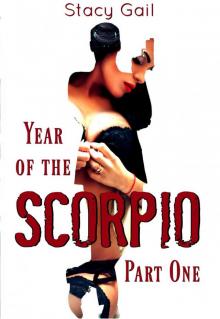 Year of the Scorpio: Part One Read online