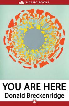 You Are Here