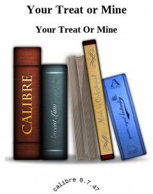 Your Treat or Mine Read online