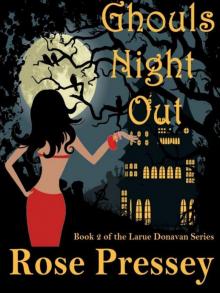 02 Ghouls Night Out - Larue Donavan Read online